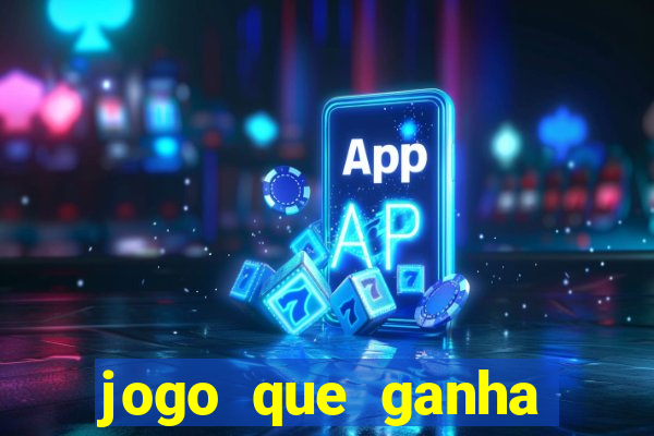 jogo que ganha dinheiro de verdade sem deposito